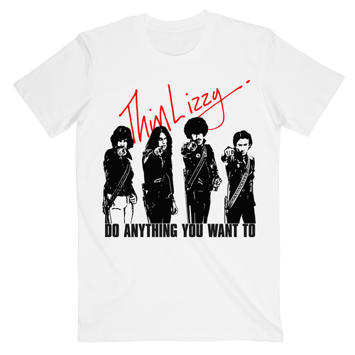 Do Anything You Want To White Tee